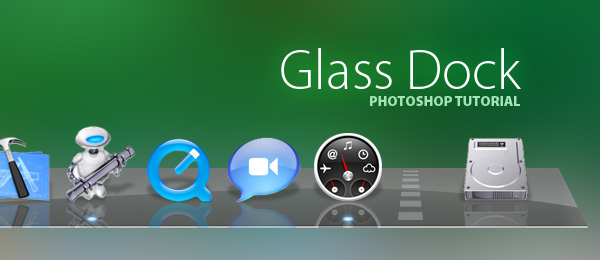 Create the Glass Shelf Dock from Leopard OS in Photoshop Create the Glass Shelf Dock from Leopard OS in Photoshop