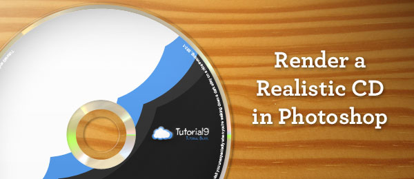 Render a Realistic CD in Photoshop Render a Realistic CD in Photoshop