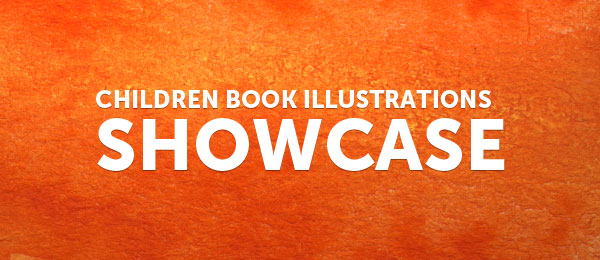 Children Book Illustrations Showcase Children Book Illustrations Showcase