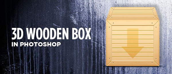How To Design a 3D Wooden Box 
in Photoshop