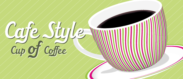 Cafe Style Coffee Art in Adobe Illustrator Cafe Style Coffee Art in Adobe Illustrator